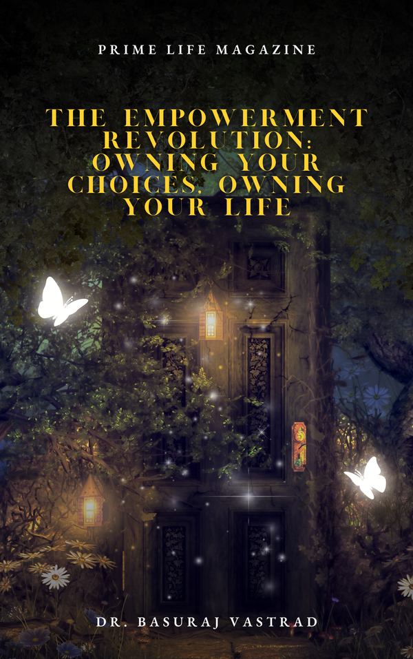 The Empowerment Revolution: Owning Your Choices, Owning Your Life